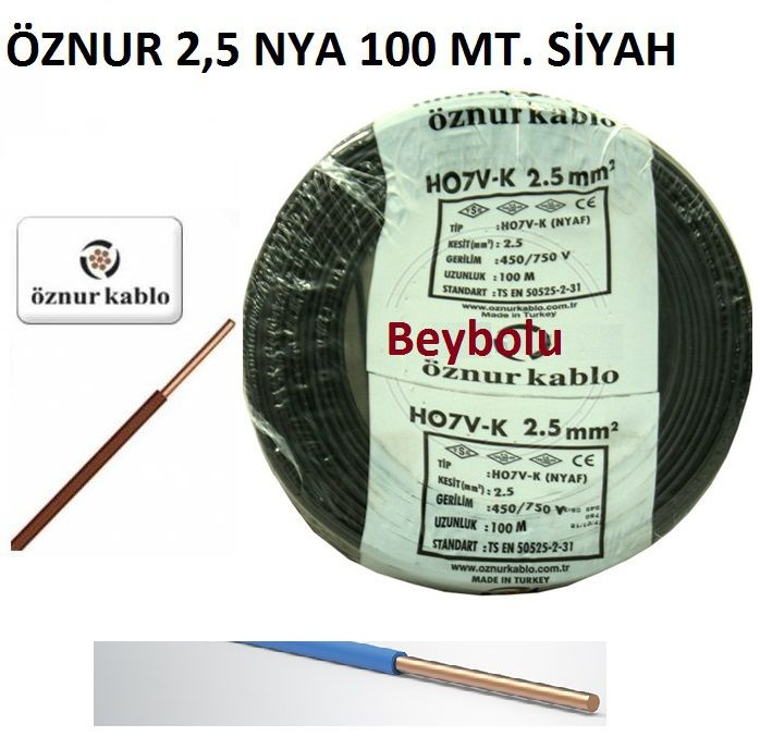 2,5 MM NYA ÖZNUR KABLO TSE Lİ , SİYAH RENK 100 MT 100 DE 100 TAM