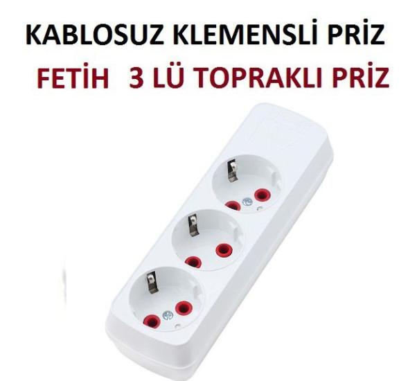 3LÜ FETİH TOPRAKLI GRUP PRİZ , 3 LÜ PRİZ KABLOSUZ KLEMENSLİ PRİZ