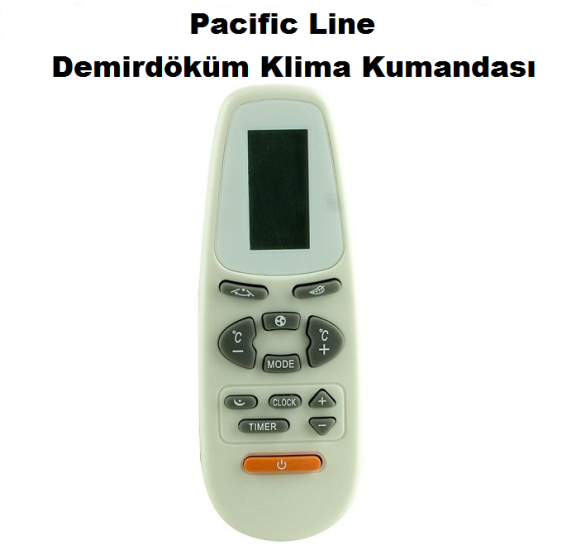 DEMİRDÖKÜM PACİFİC LİNE KLİMA UYUMLU KUMANDA PACİFİC LİNE